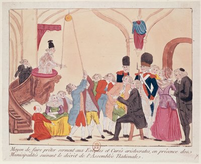 Caricature de la manière de faire prêter serment aux évêques et prêtres aristocratiques pour la Constitution civile de l